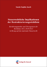 Steuerrechtliche Implikationen der Restrukturierungsrichtlinie - Sarah-Sophie Jacob