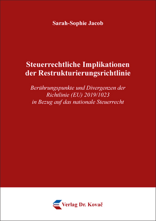 Steuerrechtliche Implikationen der Restrukturierungsrichtlinie