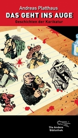 Das geht ins Auge - Andreas Platthaus