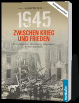1945. Zwischen Krieg und Frieden - Siebter Teil