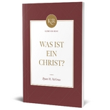 Was ist ein Christ? - Ryan McGraw
