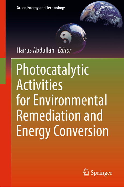 Photocatalytic Activities for Environmental Remediation and Energy Conversion - 