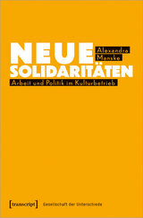 Neue Solidarit&auml;ten - Alexandra Manske