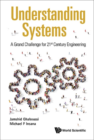 UNDERSTANDING SYSTEMS: A GRAND CHALLENGE FOR 21ST CENTURY