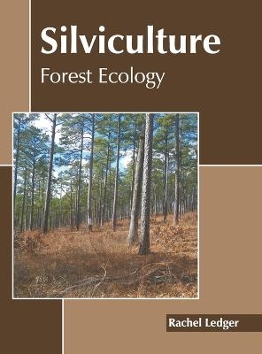 Silviculture: Forest Ecology - 