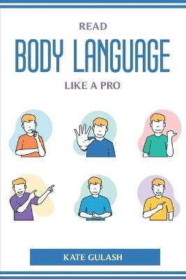 Read Body Language Like a Pro