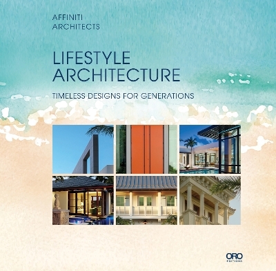 Lifestyle Architecture -  Affiniti Architects