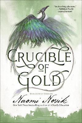 Crucible of Gold - Naomi Novik