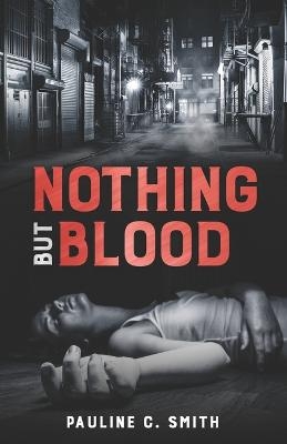 Nothing But Blood