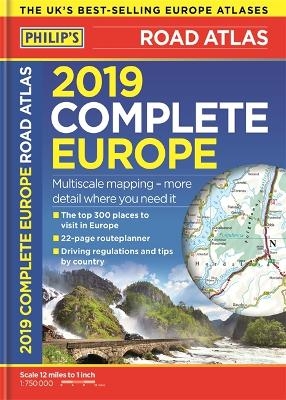 Philip's 2019 Complete Road Atlas Europe -  Philip's Maps