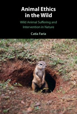 Animal Ethics in the Wild - Catia Faria