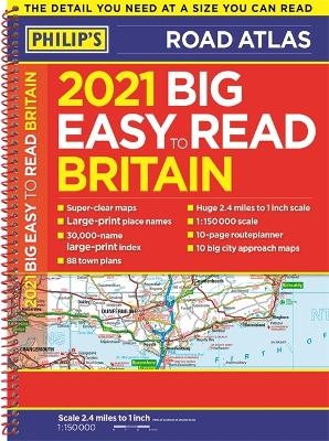 2021 Philip's Big Easy to Read Britain Road Atlas -  Philip's Maps