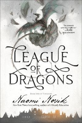 League of Dragons - Naomi Novik