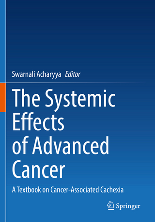 The Systemic Effects of Advanced Cancer