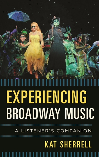 Experiencing Broadway Music