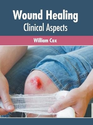 Wound Healing: Clinical Aspects