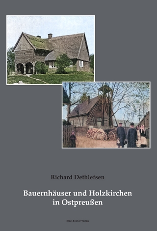 Bauernhäuser und Holzkirchen in Ostpreußen