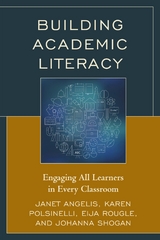 Building Academic Literacy -  Janet I. Angelis,  Karen Polsinelli,  Eija Rougle,  Johanna Shogan