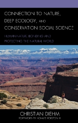 Connection to Nature, Deep Ecology, and Conservation Social Science