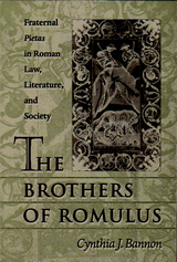 The Brothers of Romulus - Cynthia J. Bannon