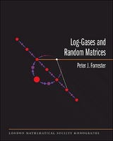 Log-Gases and Random Matrices (LMS-34) - Peter J. Forrester