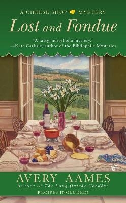 Lost and Fondue - Avery Aames