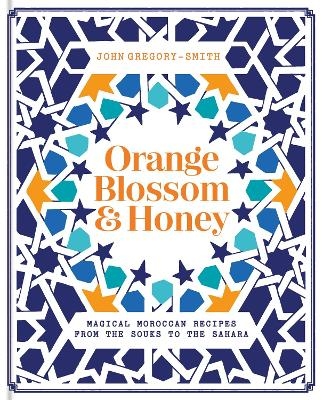 Orange Blossom & Honey - John Gregory-Smith