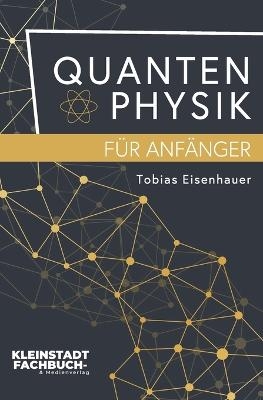 Quantenphysik für Anfänger
