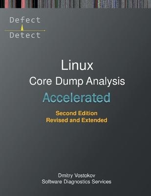 Accelerated Linux Core Dump Analysis