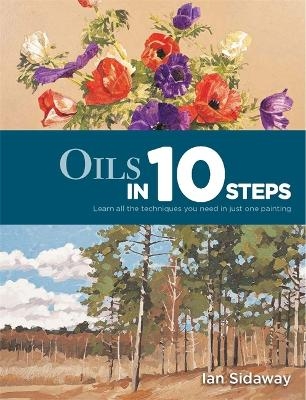 Oils in 10 Steps - Ian Sidaway