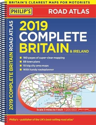 Philip's 2019 Complete Road Atlas Britain and Ireland - Spiral -  Philip's Maps