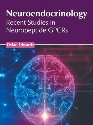 Neuroendocrinology: Recent Studies in Neuropeptide Gpcrs