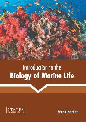 Introduction to the Biology of Marine Life