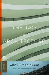 The Tao of Architecture - Amos Ih Tiao Chang
