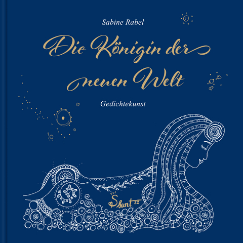 Die K&ouml;nigin der neuen Welt - Sabine Rabel