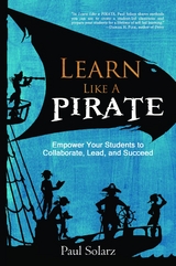 Learn Like a PIRATE - Paul Solarz
