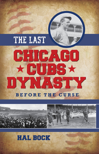 Last Chicago Cubs Dynasty