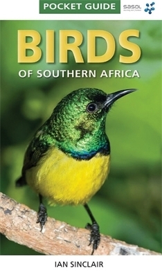 Pocket Guide Birds of Southern Africa - Ian Sinclair