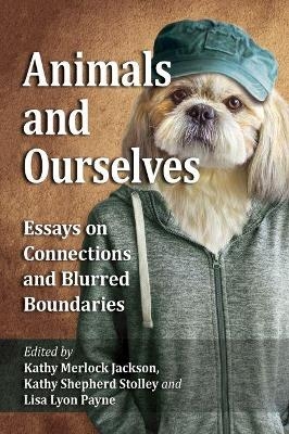 Animals and Ourselves
