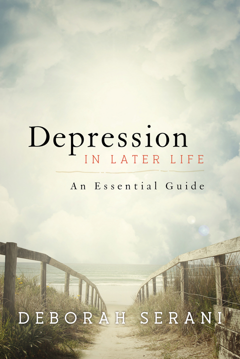 Depression in Later Life -  Deborah Serani
