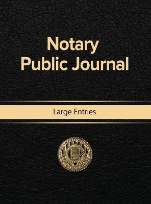 Notary Public Journal Large Entries - Notary Public