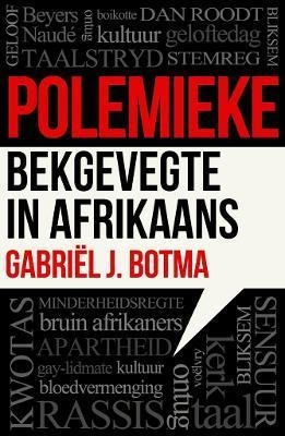Polemieke - Gabri&euml;l J. Botma