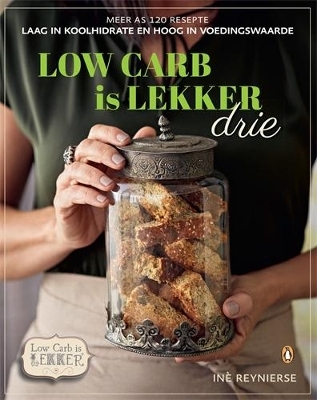 Low-carb is Lekker Drie - In&egrave; Reynierse