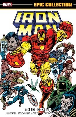 Iron Man Epic Collection: The Crossing -  Various, Terry Kavanagh