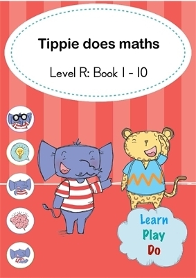Tippie does maths (Level R Book 1-10) - Jos&eacute; Palmer, Reinette Lombard