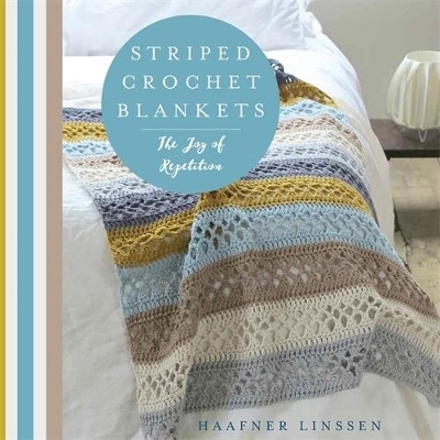 Striped Crochet Blankets - Haafner Linssen
