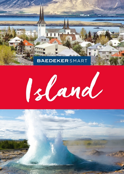 Baedeker SMART Reisef&uuml;hrer Island - Christian Nowak