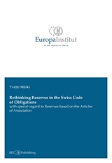 Rethinking Reserves in the Swiss Code of Obligations - Yvette M&auml;rki