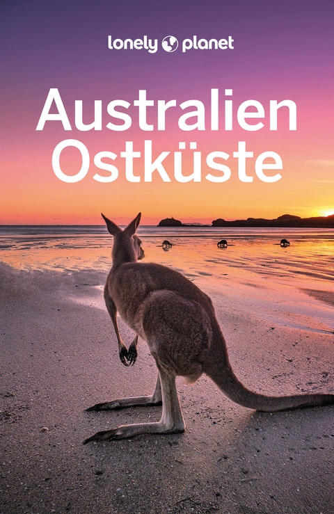 Australien Ostk&uuml;ste - Anthony Ham, Cristian Bonetto, Lindsay Brown