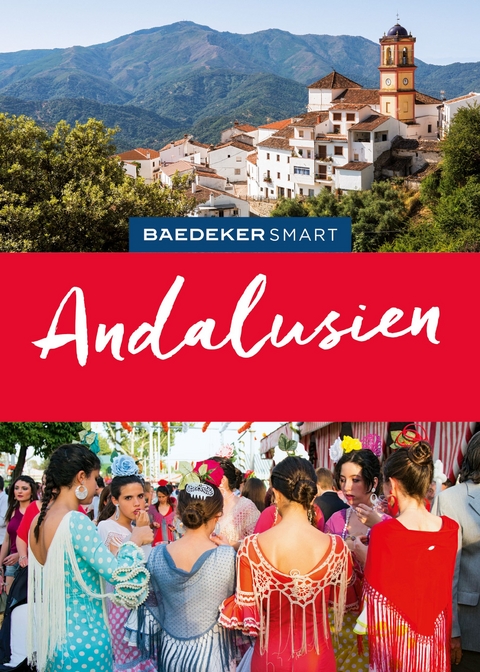 Baedeker SMART Reisef&uuml;hrer Andalusien - Achim Bourmer